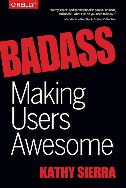 Badass: Making Users More Awesome